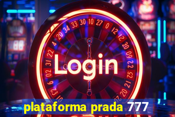 plataforma prada 777